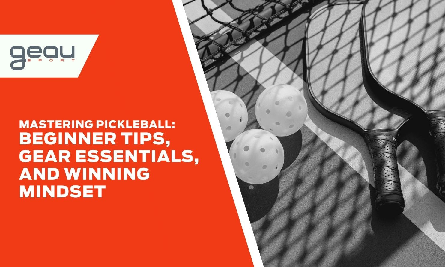 Mastering Pickleball: Beginner Tips, Gear Essentials, and Winning Mindset