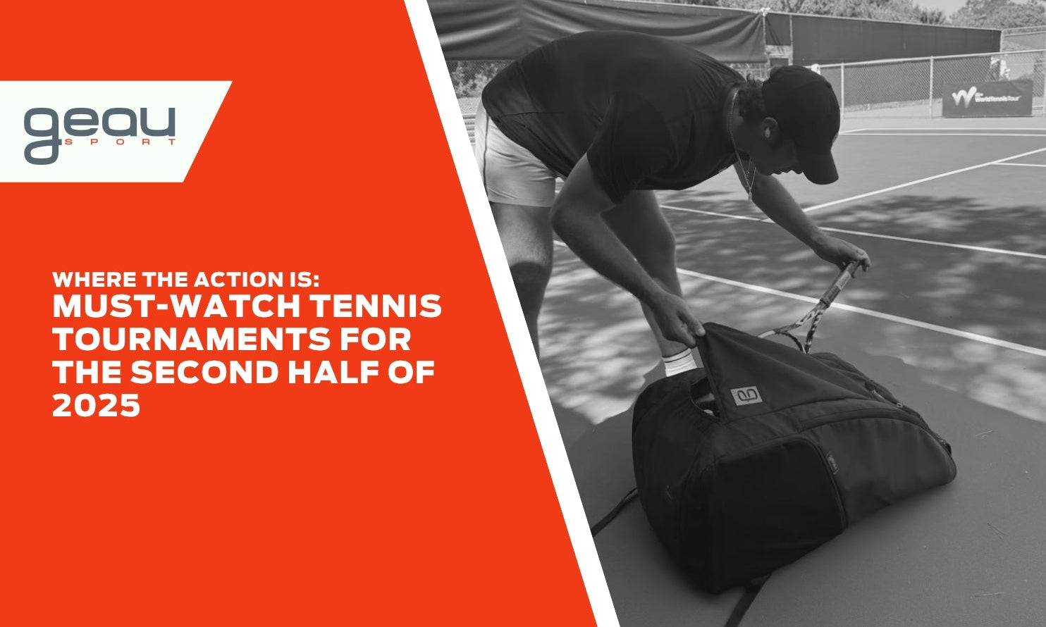 Where the Action Is: Must-Watch Tennis Tournaments for the Second Half of 2025