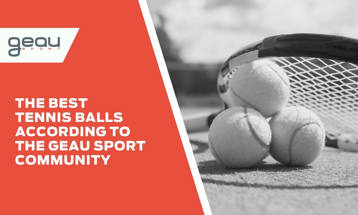 The Best Tennis Balls According to the Geau Sport Community - Geau Sport