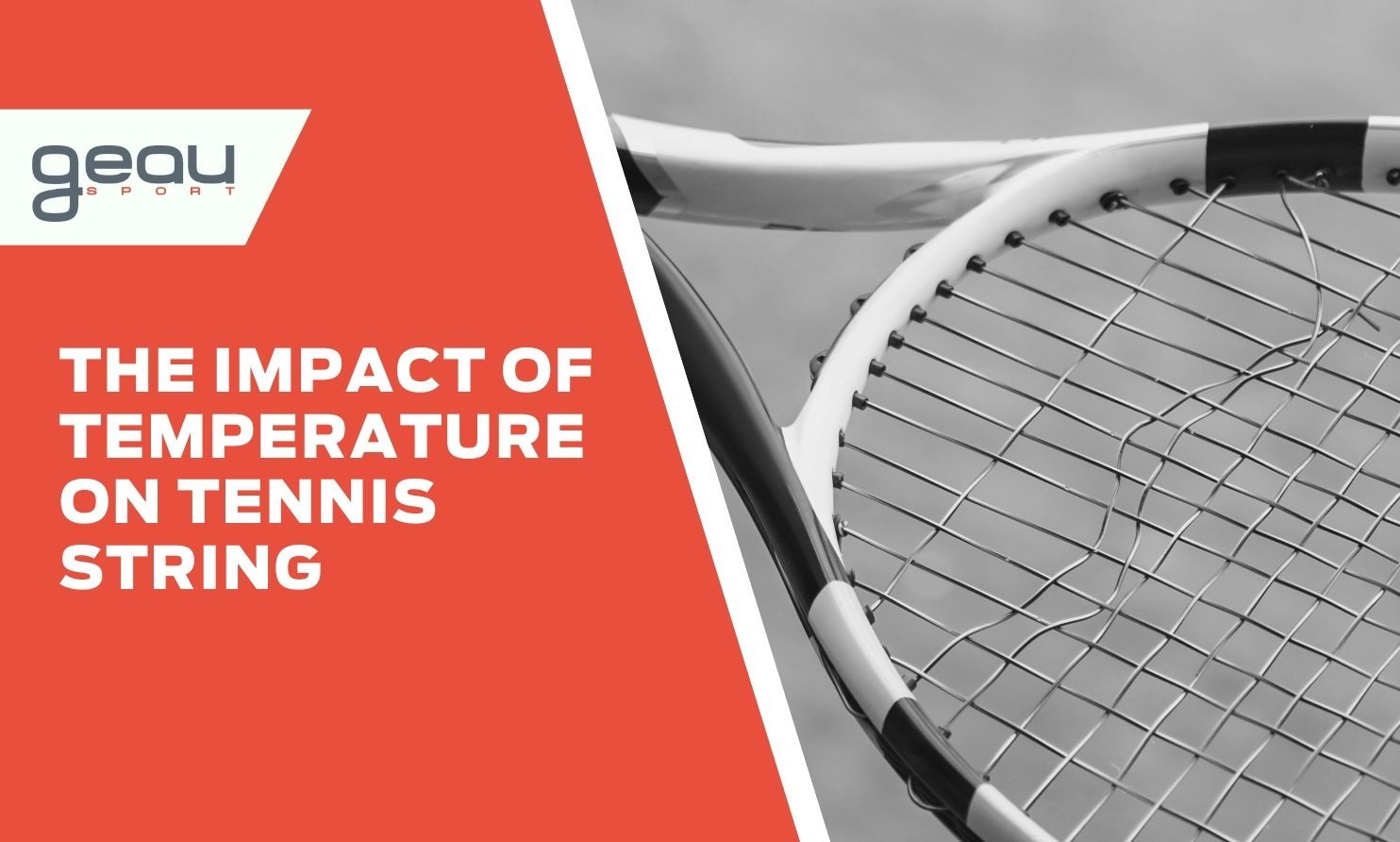 The Impact of Temperature on Tennis String