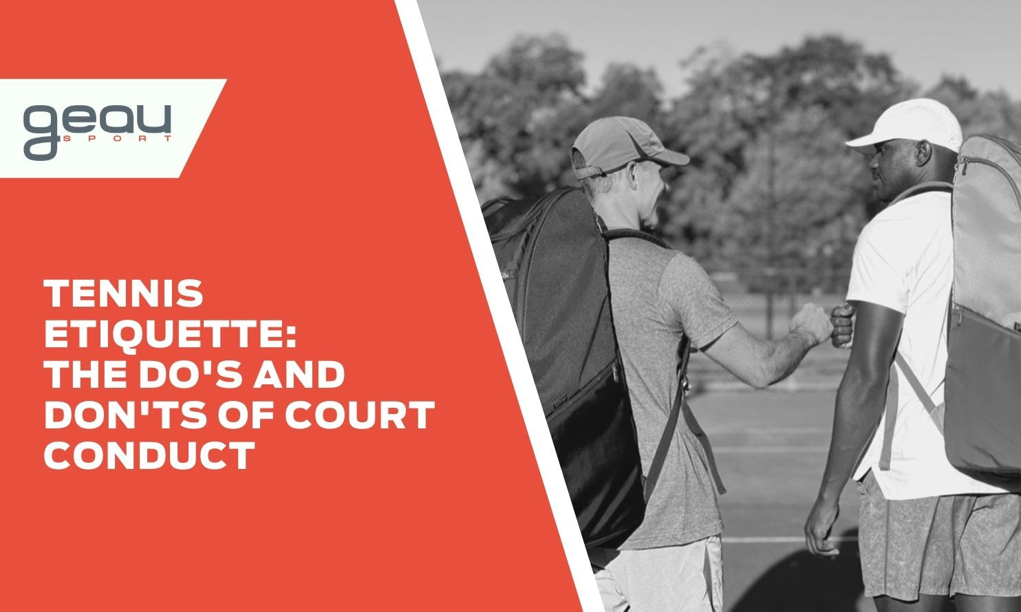 Tennis Etiquette: The Do's and Don'ts of Court Conduct - Geau Sport
