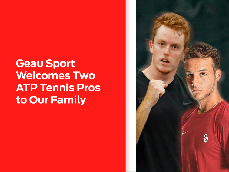 Geau Sport Welcomes Two ATP Tennis Pros to Our Family - Geau Sport